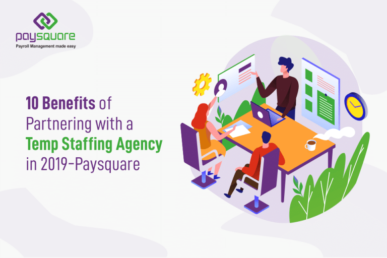 10 Benefits of Partnering with a Temp Staffing Agency in 2019-Paysquare 960x640