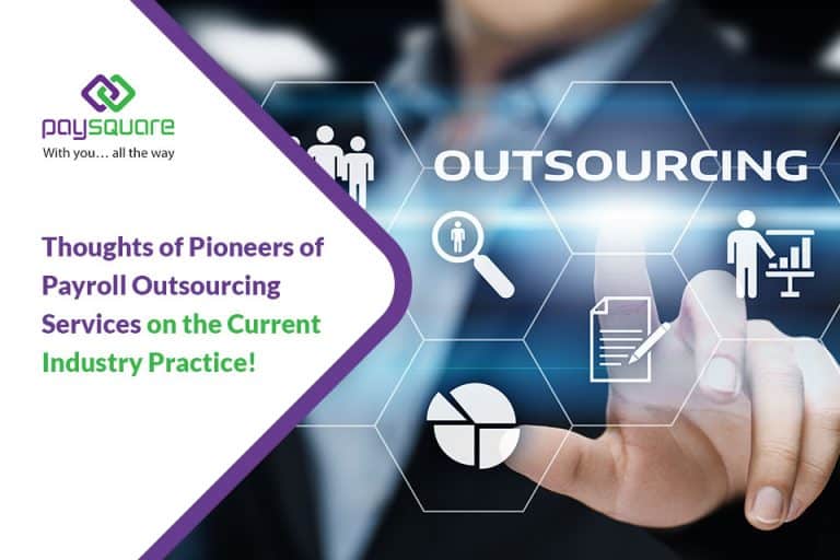 Payroll Outsourcing Services on the Current Industry Practice!