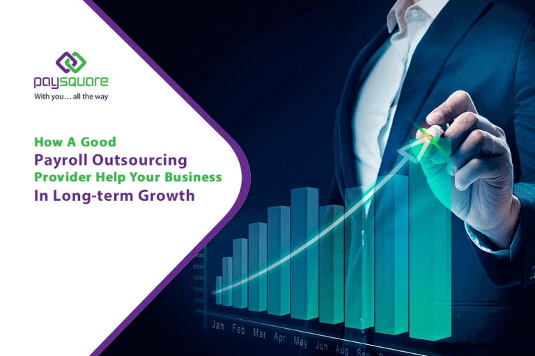 good payroll outsourcing provider help your business in long term