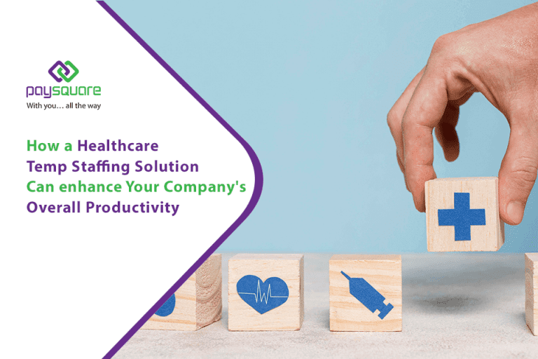 How can a healthcare temp staffing solution can enhance your company's overall productivity