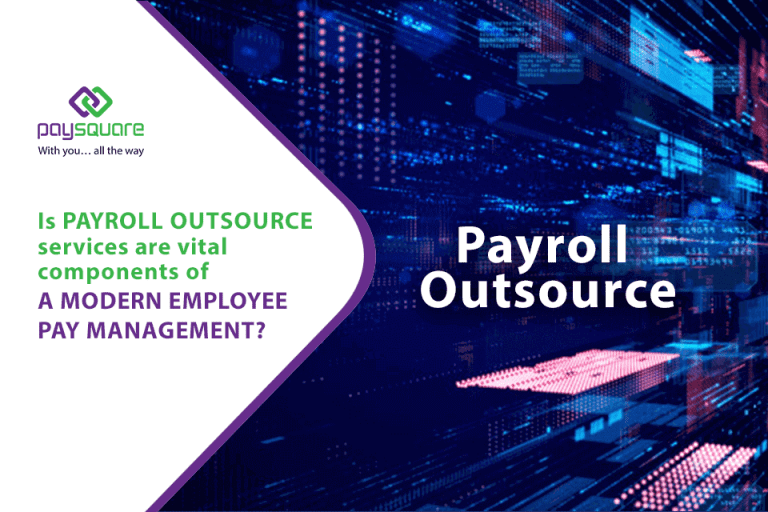 Is payroll outsource services vital components of Modern employee pay management