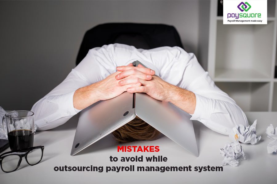 Mistakes-to-avoid-while-outsourcing-payroll-management-system