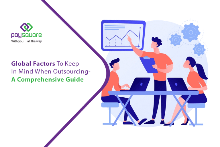 Global factors to keep in mind when outsourcing payroll