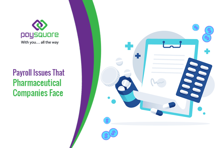 Payroll Issues Faced By Pharmaceutical Companies