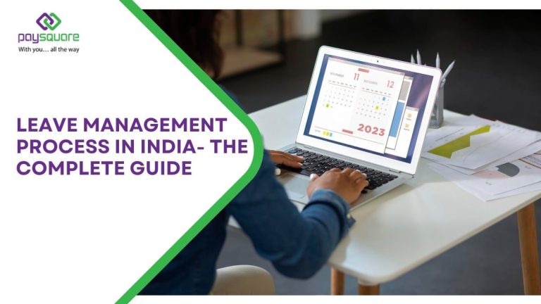 Leave Management Process in India - The Complete Guide