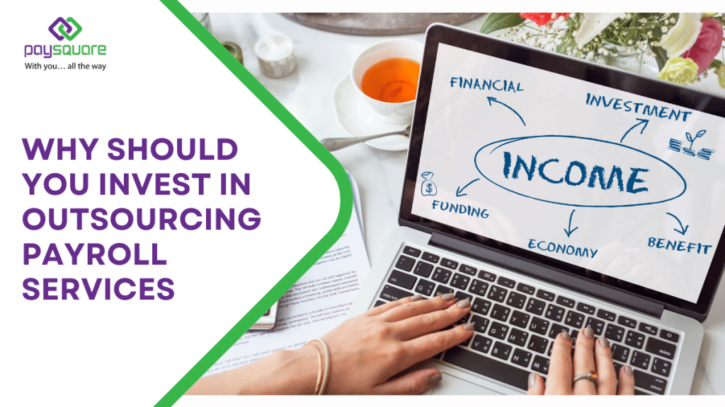 Why should you invest in outsourcing payroll services