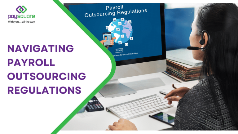 Navigating Payroll Outsourcing Regulations