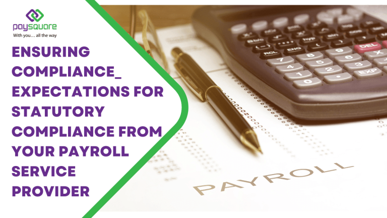 Ensuring Compliance_ Expectations for Statutory Compliance from Your Payroll Service Provider