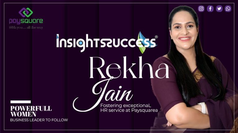 Rekha Jain: Fostering Exceptional HR and Payroll Solutions at Paysquare