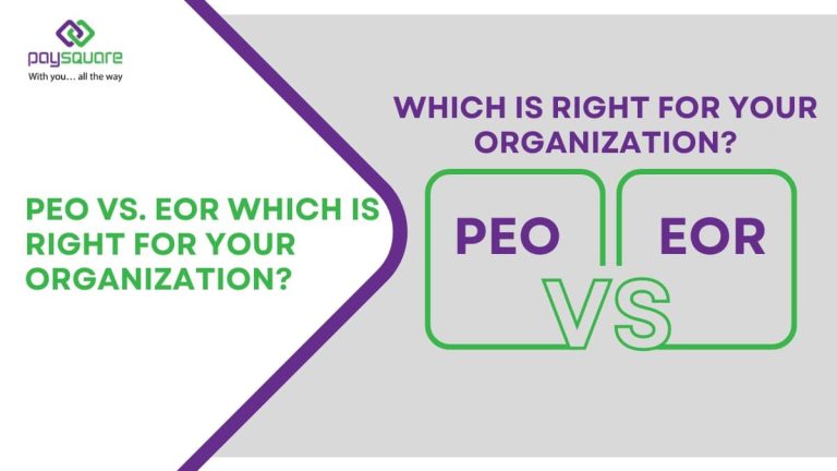 Professional Employer Organization (PEO) VS Employer of Record (EOR)