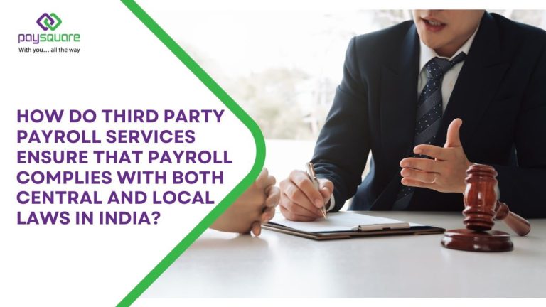 How do third-party payroll services ensure that payroll complies with both central and local laws in India?