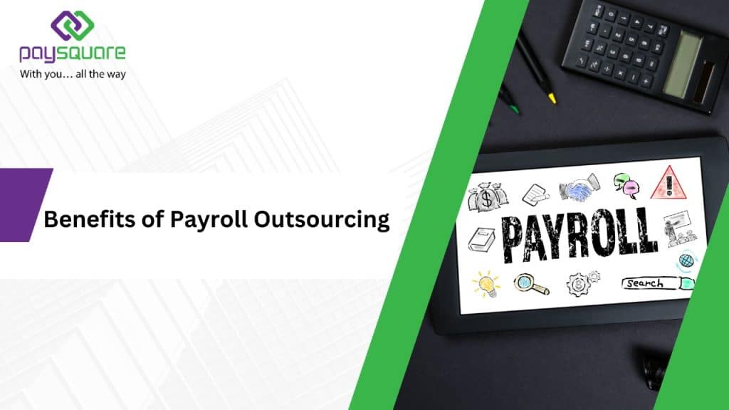 Benefits of Payroll Outsourcing