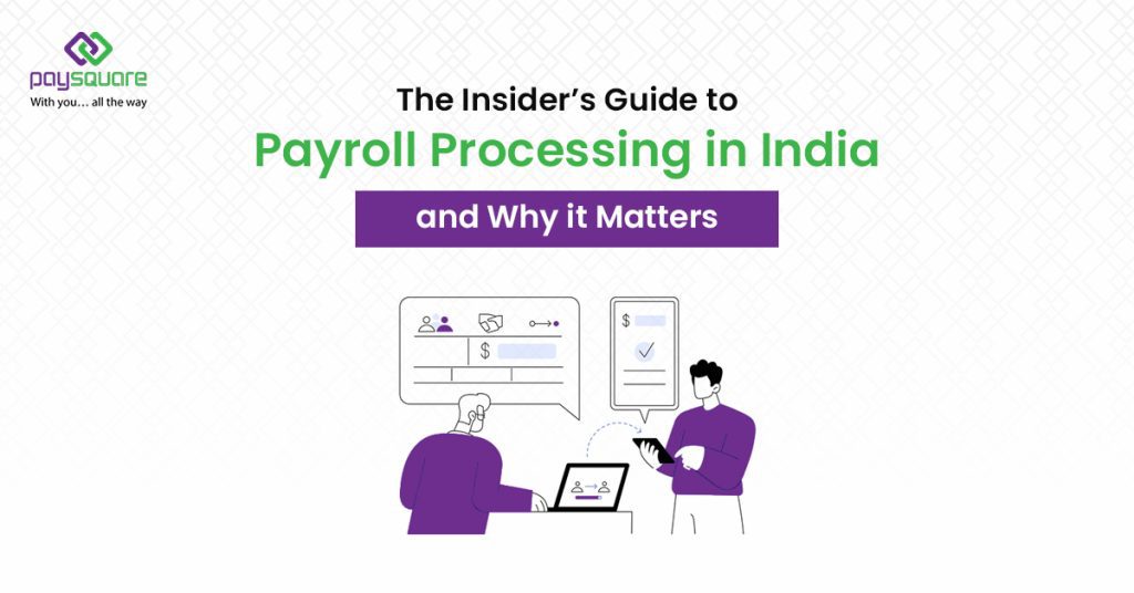 The Insider’s Guide to Payroll Processing
