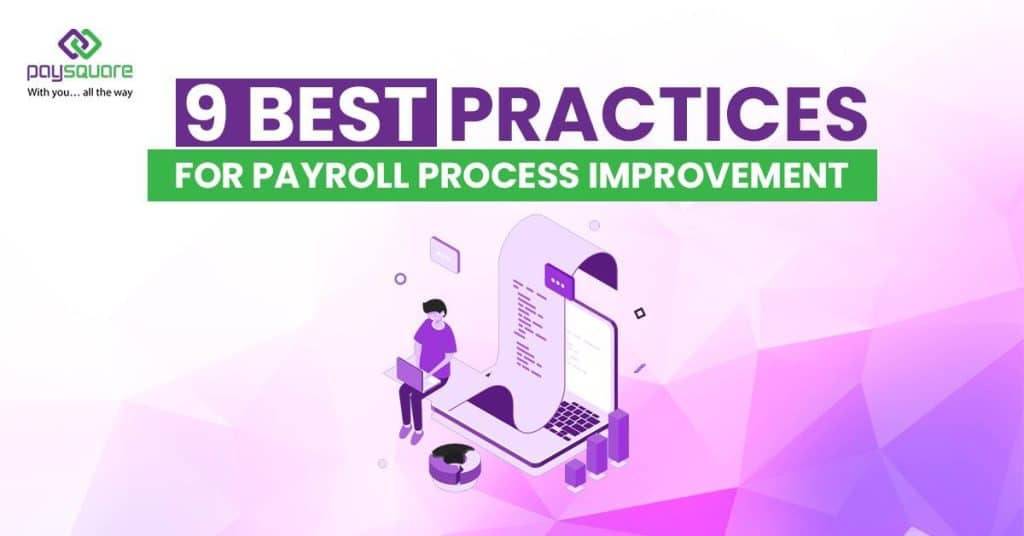 9 Best Practices for Payroll Process Improvement